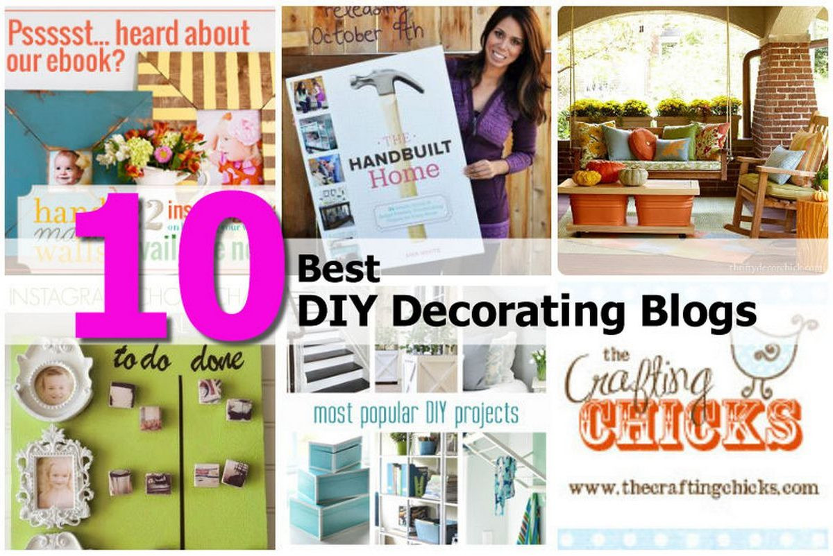 DIY Home Decorating Blogs
 10 Best DIY Decorating Blogs