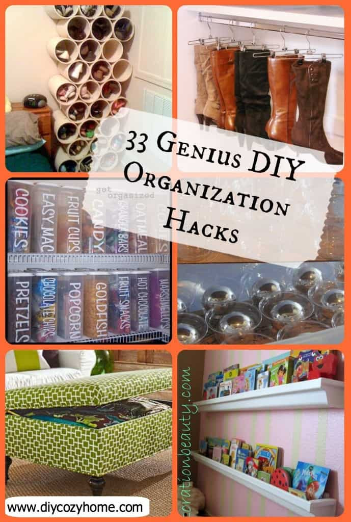 DIY Home Organization
 33 Genius DIY Organization Hacks