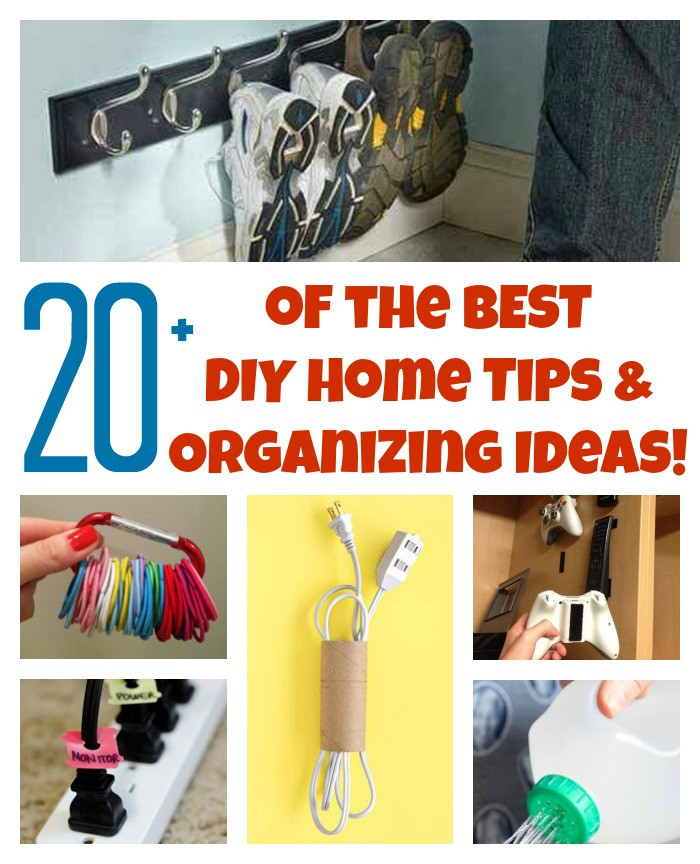 DIY Home Organizers
 20 of the BEST DIY Home Organizing Hacks and Tips