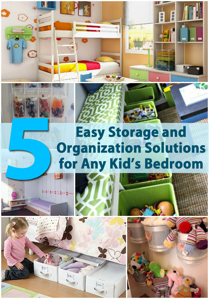 DIY Kids Room Organization
 5 Easy Storage and Organization Solutions for Any Kid’s