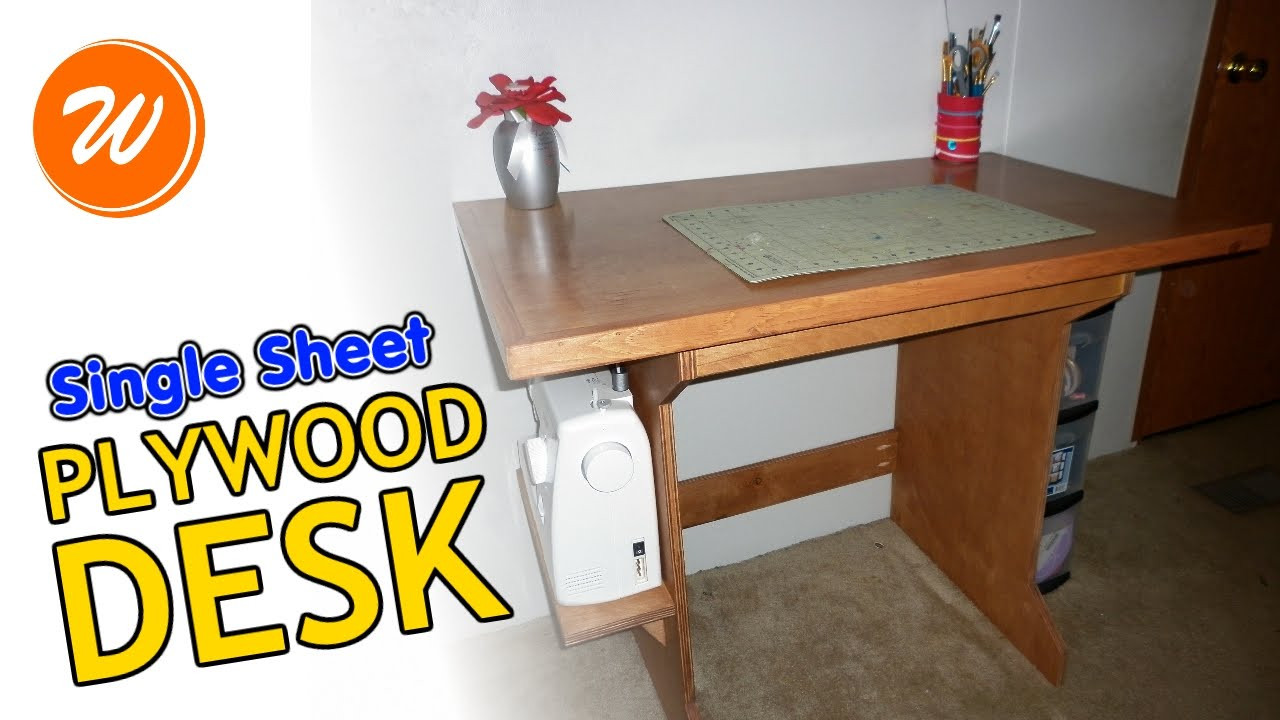 DIY Plywood Desk
 How To Make A Simple Plywood Desk