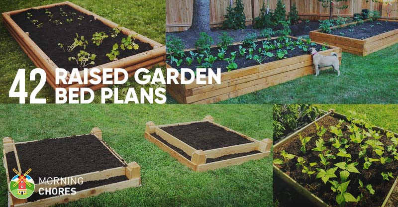 DIY Raised Garden Beds Plans
 42 DIY Raised Garden Bed Plans & Ideas that You Can Build