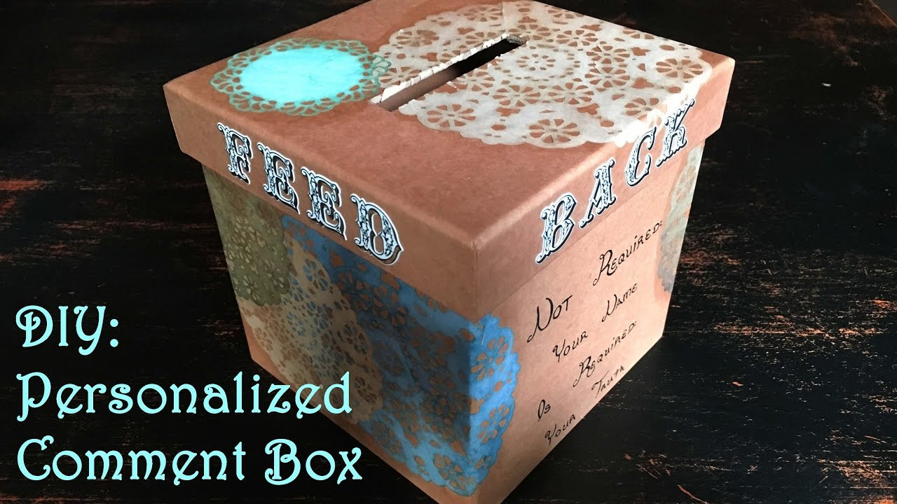 DIY Suggestion Box
 DIY Personalized ment Box