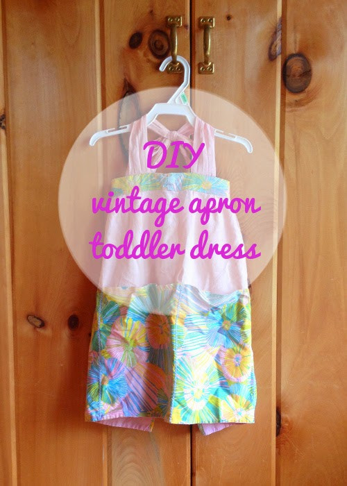 DIY Toddler Apron
 DIY Week Vintage apron toddler dress