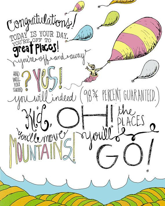 Dr Seuss Quotes Graduation
 Dr Seuss Oh the Places You ll Go 8x10 Wall print by