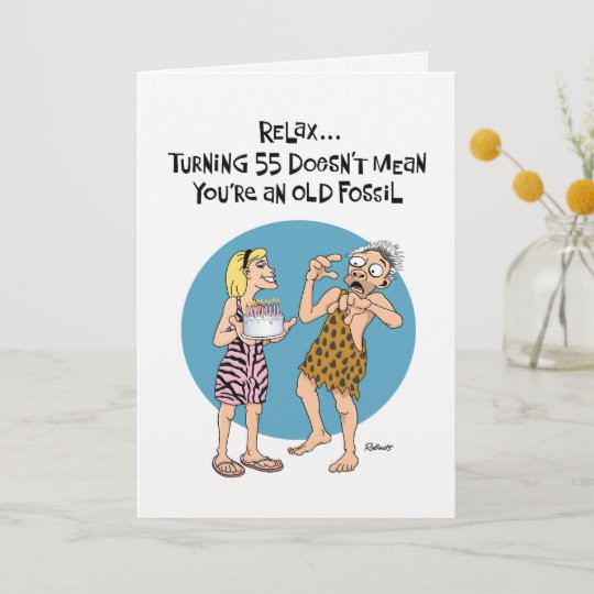 E Birthday Cards Funny
 Funny 55th Birthday Card