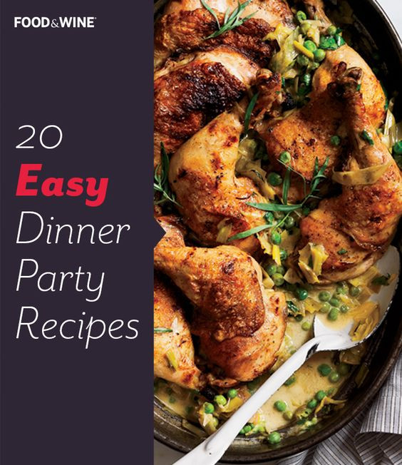 Easy Dinner Party Food Ideas
 Easy Dinner Party Recipes