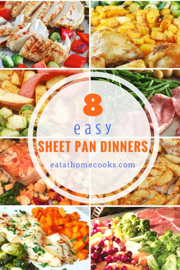 Easy Sheet Pan Dinners
 8 Easy Sheet Pan Dinners Your Family Will Love Eat at Home