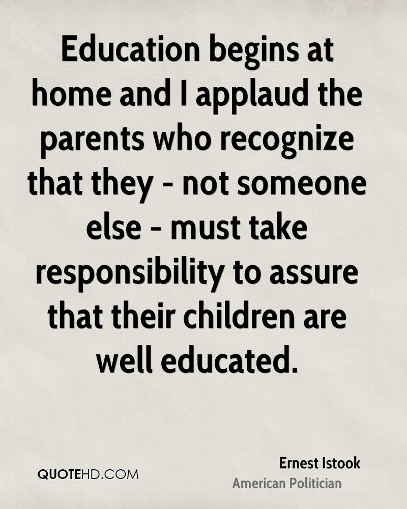 Educational Quotes For Parents
 Ernest Istook Home Quotes