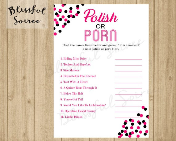 Engagement Party Game Ideas
 Polish or Porn Bachelorette Party Game Lingerie Shower Game