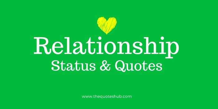 Facebook Relationship Status Quotes
 100 Awesome Relationship Status for WhatsApp &