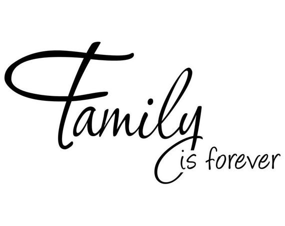 Family Is Forever Quote
 Items similar to Family is forever wall decal wall sticker