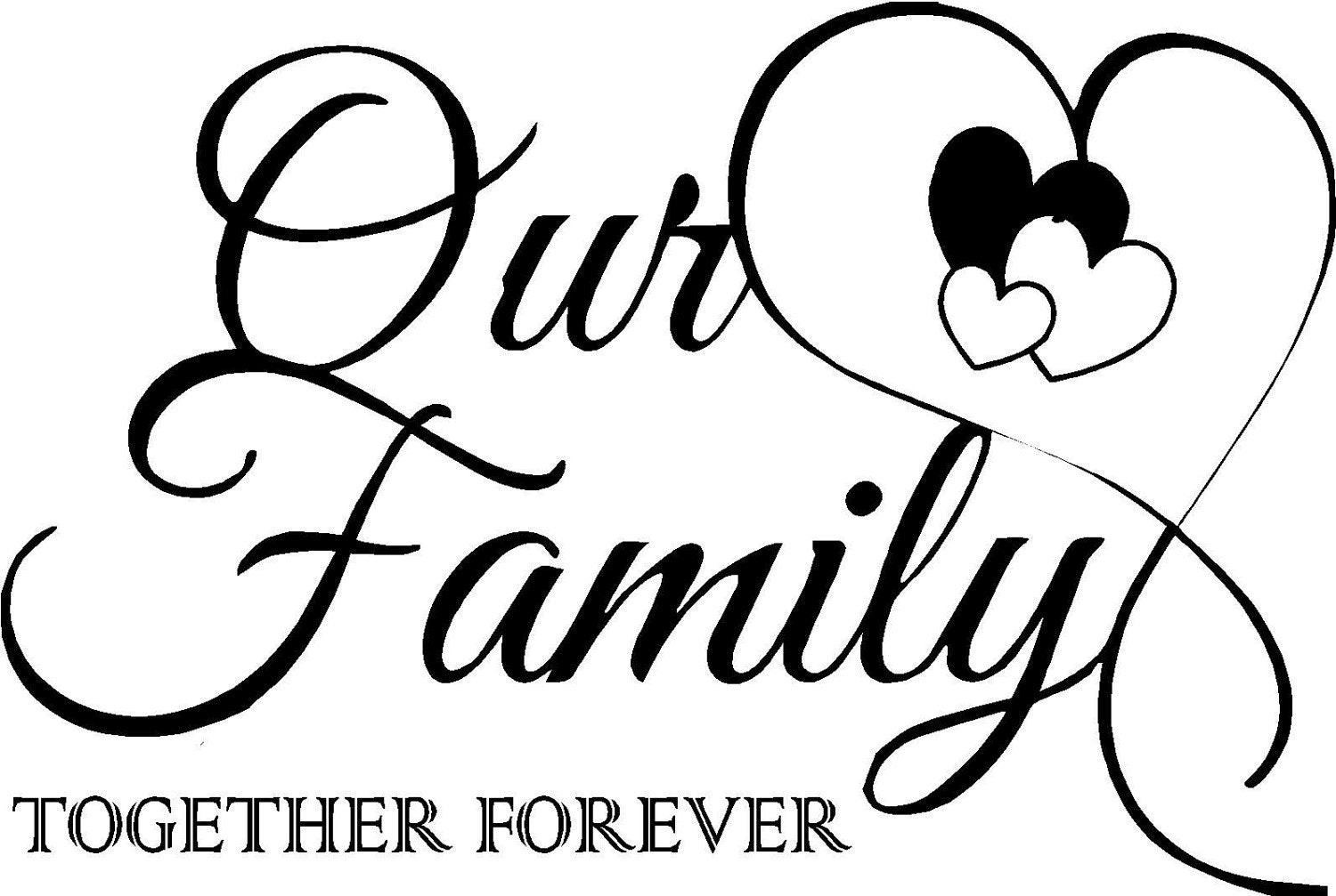 Family Is Forever Quote
 Quote Our family to her forever with by vinylforall on Etsy
