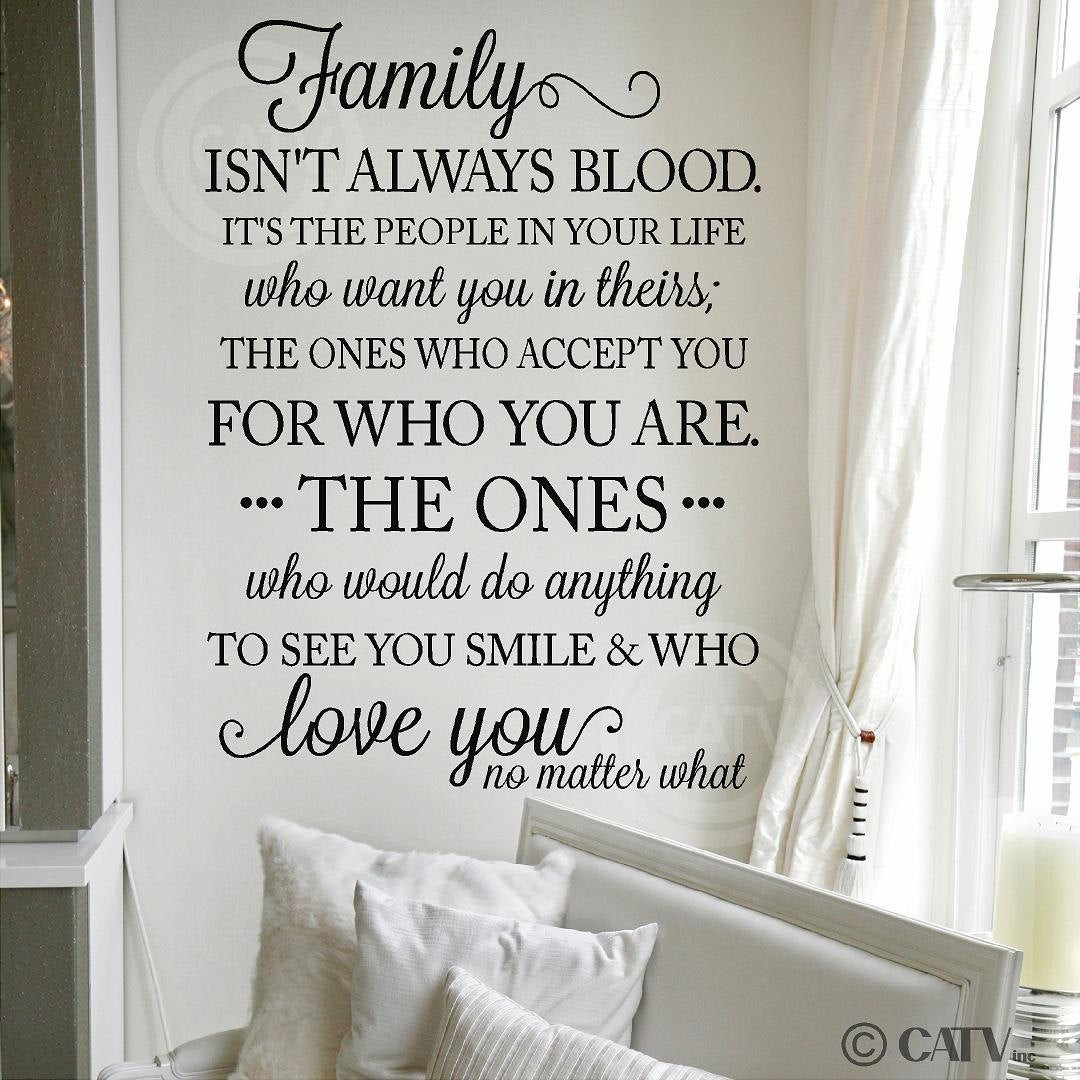 Family Isn'T Always Blood Quote
 Family isn t always blood It s the people in your
