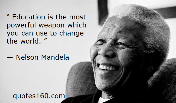 Famous Quotes About Education
 Nelson Mandela Education Quotes QuotesGram