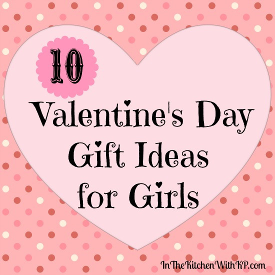 Female Valentine Gift Ideas
 Cute and Inexpensive Valentine s Day Gift Ideas for Girls