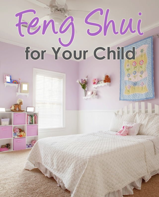 Feng Shui Kids Room
 Encourage Calm Healthy Energy with Feng Shui in Your