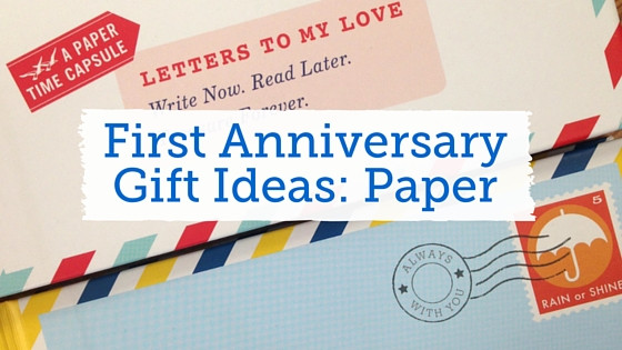 First Anniversary Gift Ideas Paper
 First Anniversary Gift Ideas 14 Ways to Surprise with Paper