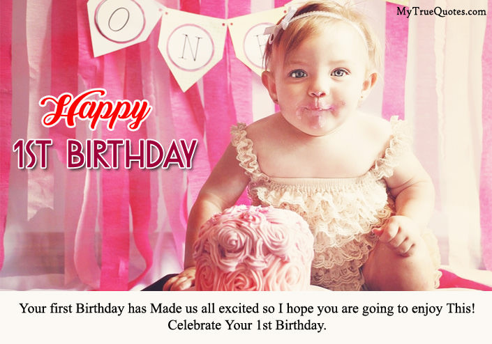 First Birthday Quotes For Baby Girl
 Happy 1st Birthday Quotes For New Born Baby Girl And baby Boy
