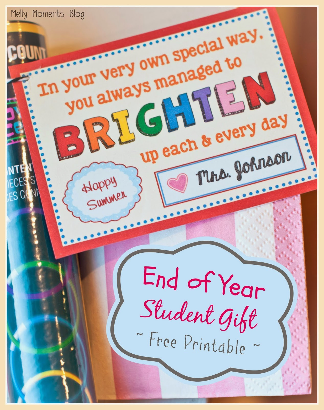 First Day Of School Gifts For Kids
 End of Year Gift for Kids Free Printable