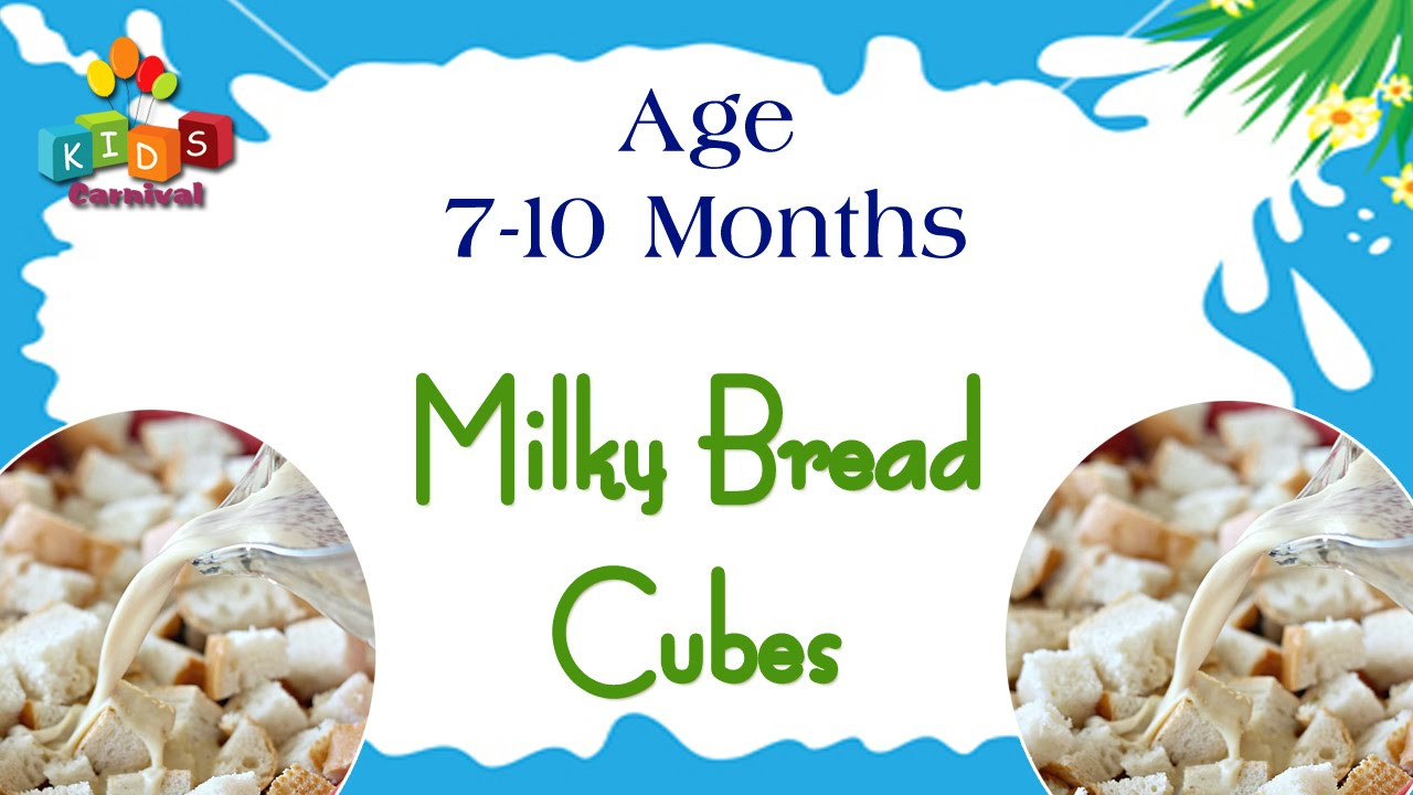 Food For 10 Months Old Baby Recipes
 Milky Bread Cubes for 7 10 Months Old Babies