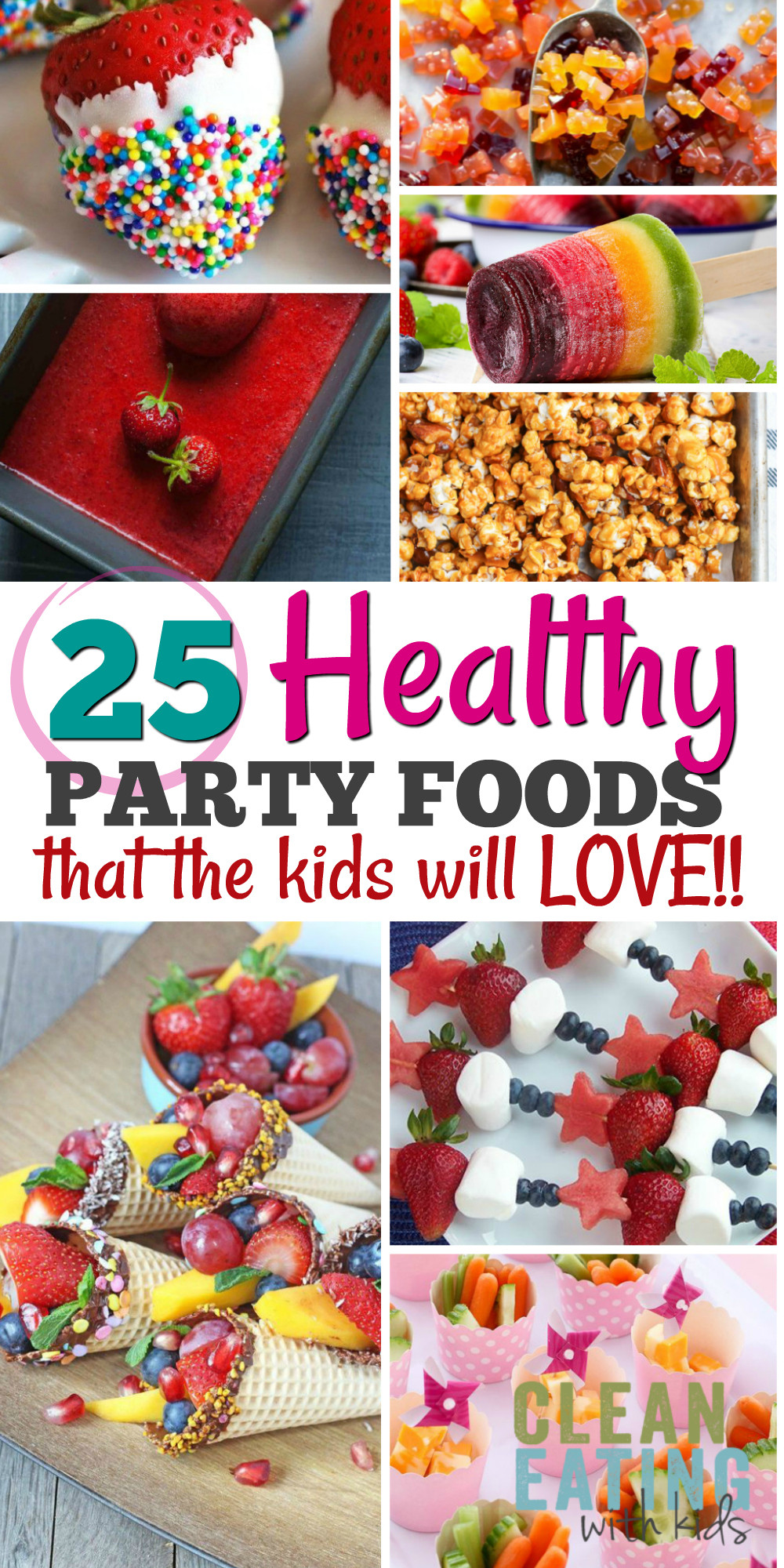 Food For Kids Party
 25 Healthy Birthday Party Food Ideas Clean Eating with kids