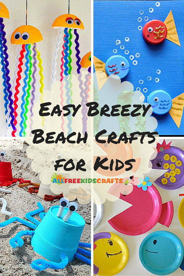 Free Craft Ideas For Kids
 Easy Breezy Kids Summer Crafts 36 Beach Crafts for Kids