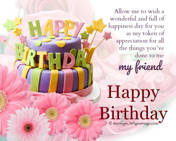 Friendship Birthday Wishes
 Happy Birthday Wishes For Friends 365greetings