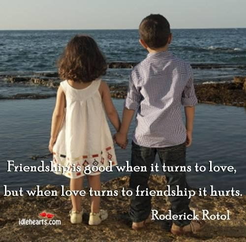 Friendship To Love Quote
 Inspirational Quotes Collection Inspiring Quotes