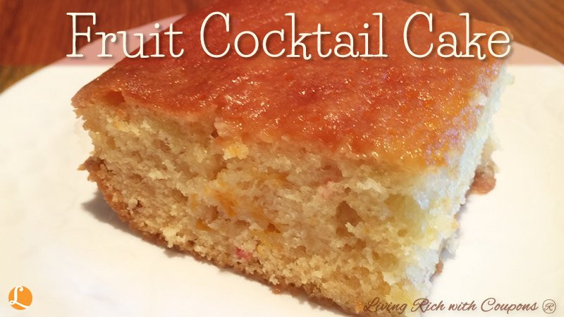 Fruit Cocktail Cake Recipes
 Fruit Cocktail Cake Recipe Living Rich With Coupons