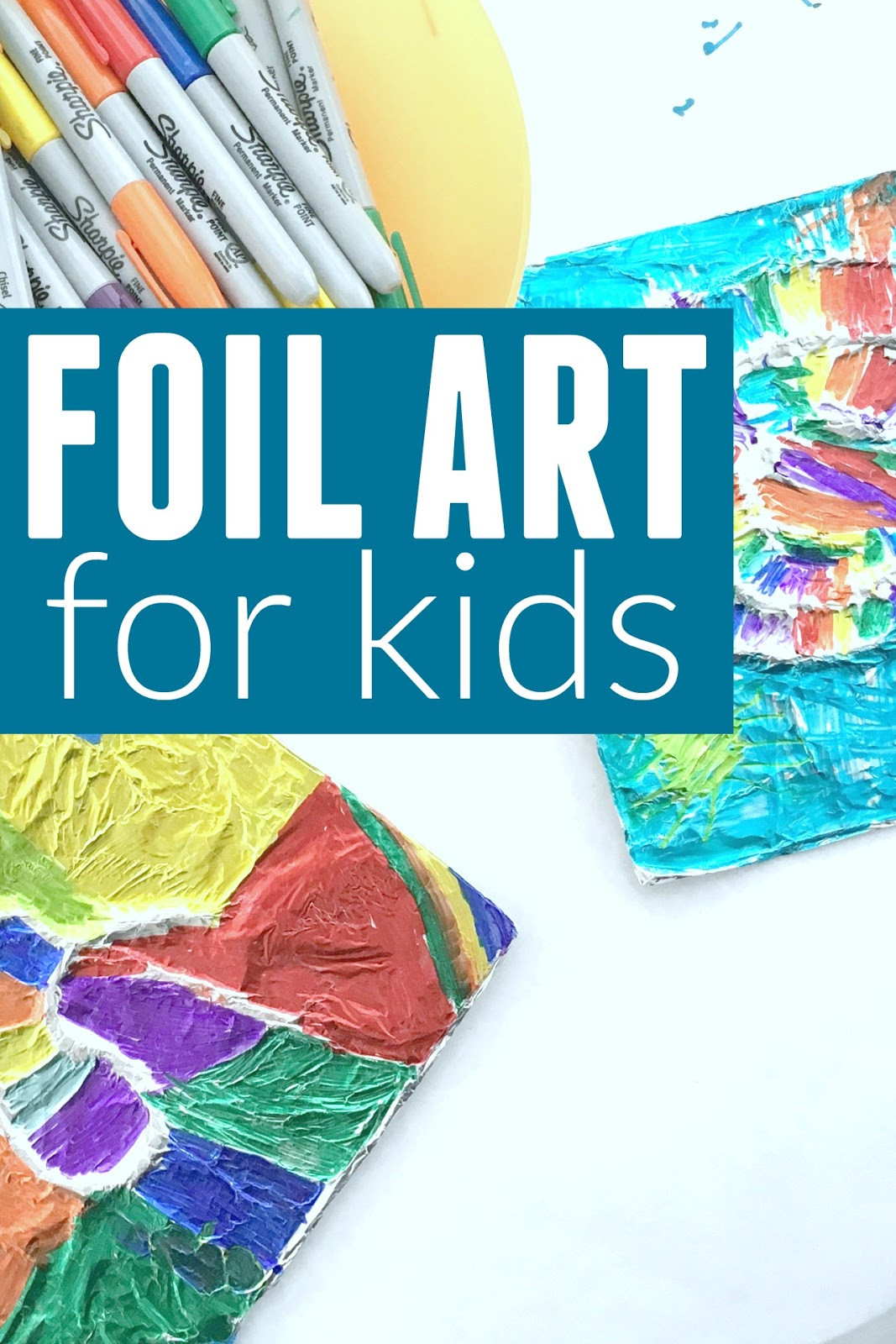 Fun Art For Kids
 Toddler Approved Foil Art for Kids