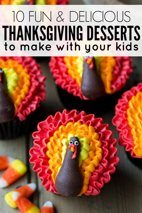 Fun Desserts For Kids To Make
 Thanksgiving desserts to make with your kids