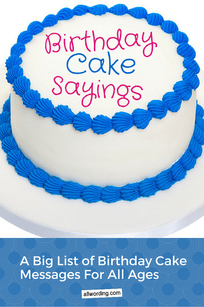 Funny Birthday Cake Messages
 A Big List of Birthday Cake Sayings AllWording