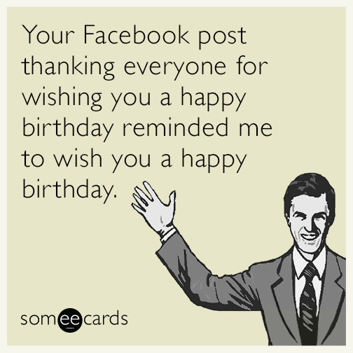 Funny Birthday Cards For Facebook
 Bryce Don t Play Building Relationships from the Ground