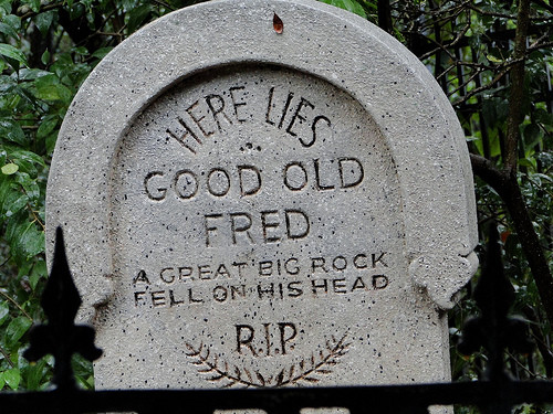 Funny Headstone Quotes
 Funny Creepy Funny Tombstones