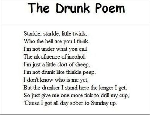 Funny Rhyming Quotes
 I don t drink alcohol but this is too funny