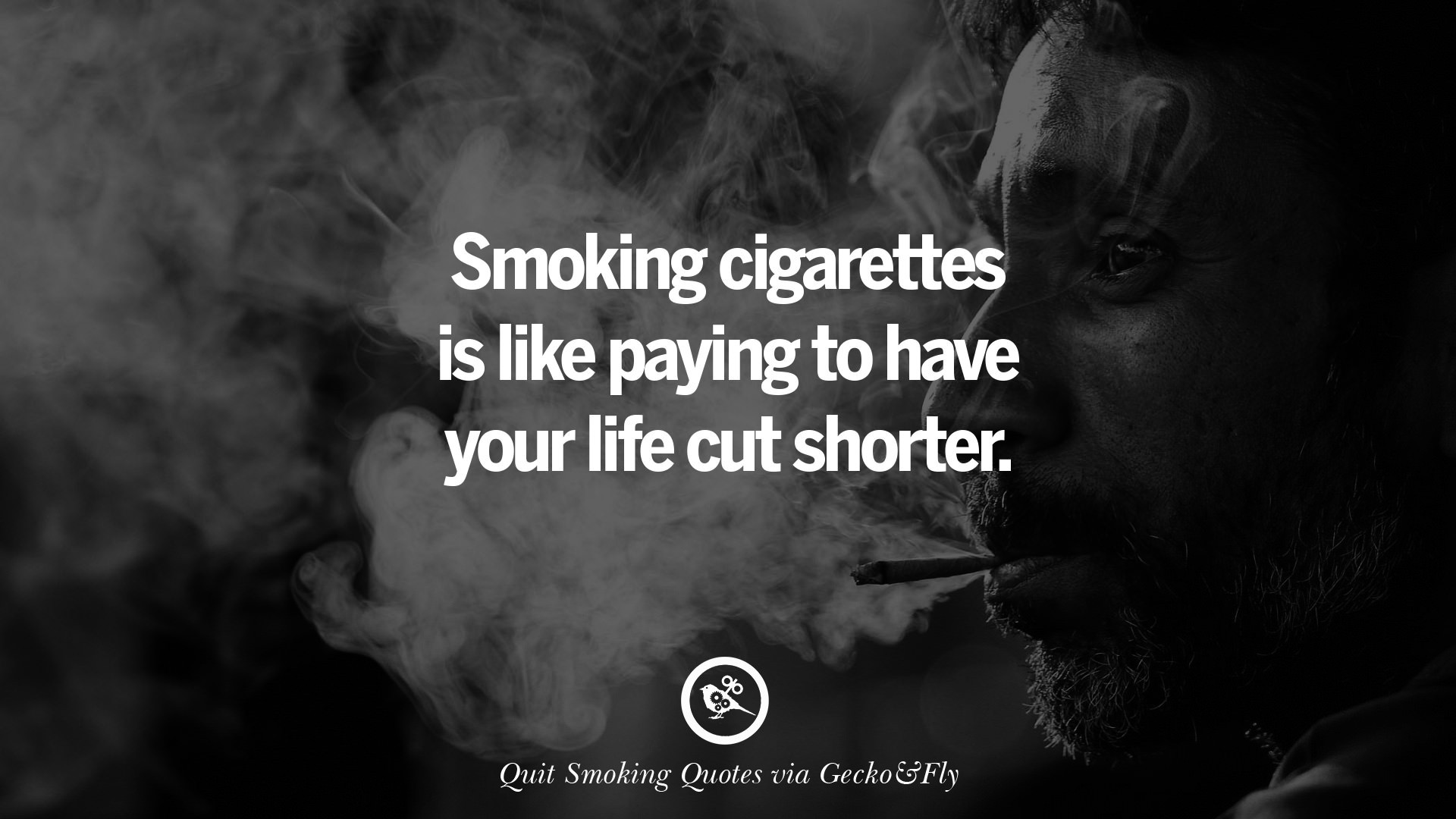 Funny Smoking Quotes
 20 Motivational Slogans To Help You Quit Smoking And Stop