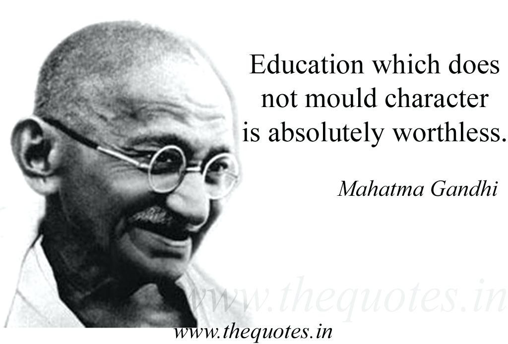 Gandhi Quotes On Education
 95 Most Inspiring Education Quotes That Will Make You Love