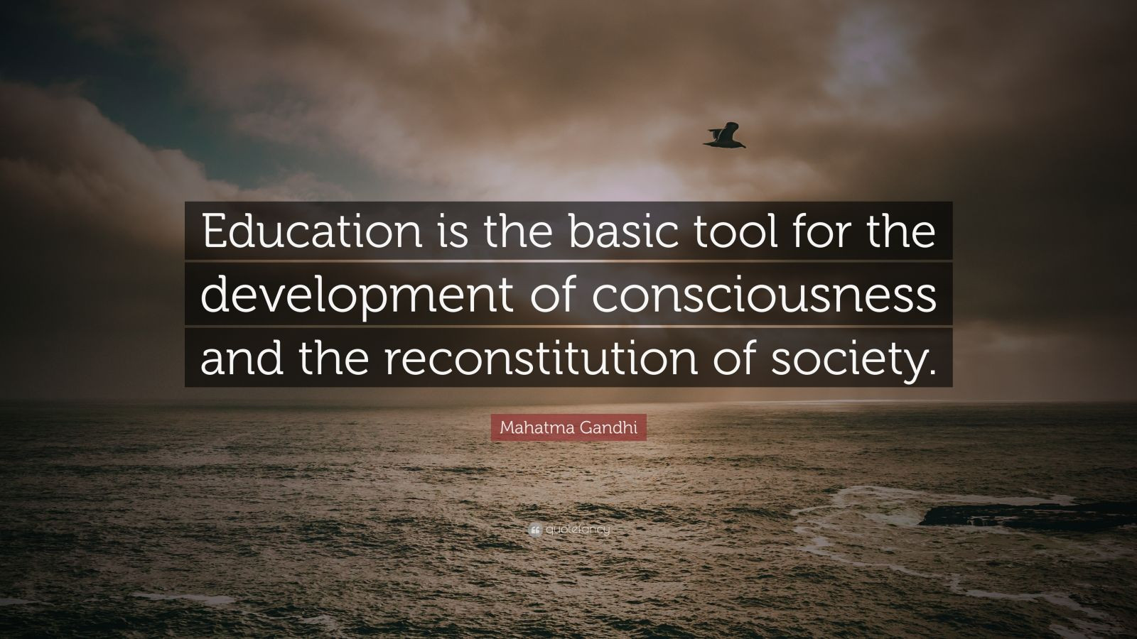 Gandhi Quotes On Education
 Mahatma Gandhi Quote “Education is the basic tool for the