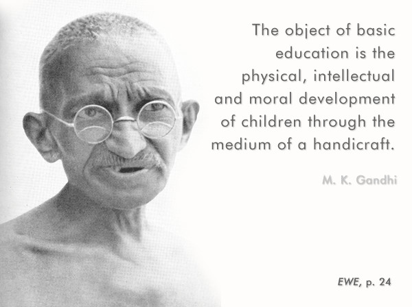 Gandhi Quotes On Education
 Mahatma Gandhi Forum Thought For The Day BASIC EDUCATION