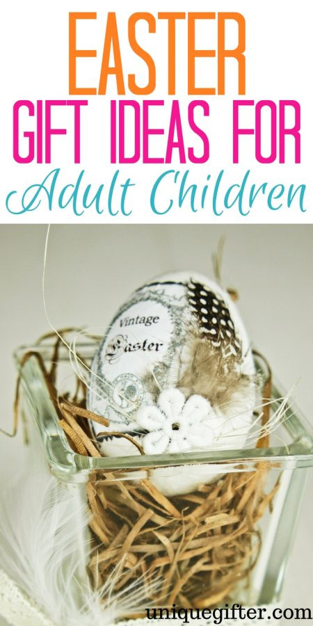 Gift Ideas For Adult Children
 Easter Gift Ideas for Adult Children Unique Gifter