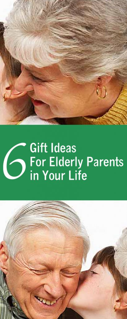 Gift Ideas For Elderly Mother
 6 t ideas for elderly parents in your life