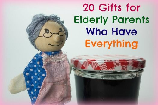 Gift Ideas For Older Father
 20 Gifts for Older Parents Who Have Everything Updated