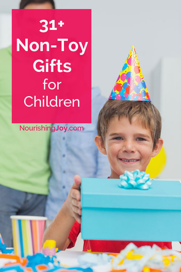 Gifts For Kids That Aren'T Toys
 31 Non Toy Gift Ideas for Children Nourishing Joy