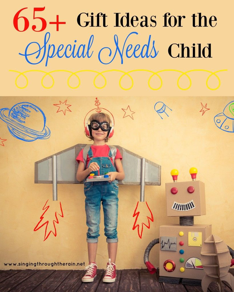 Gifts For Special Needs Kids
 65 Gift Ideas for the Special Needs Child For the