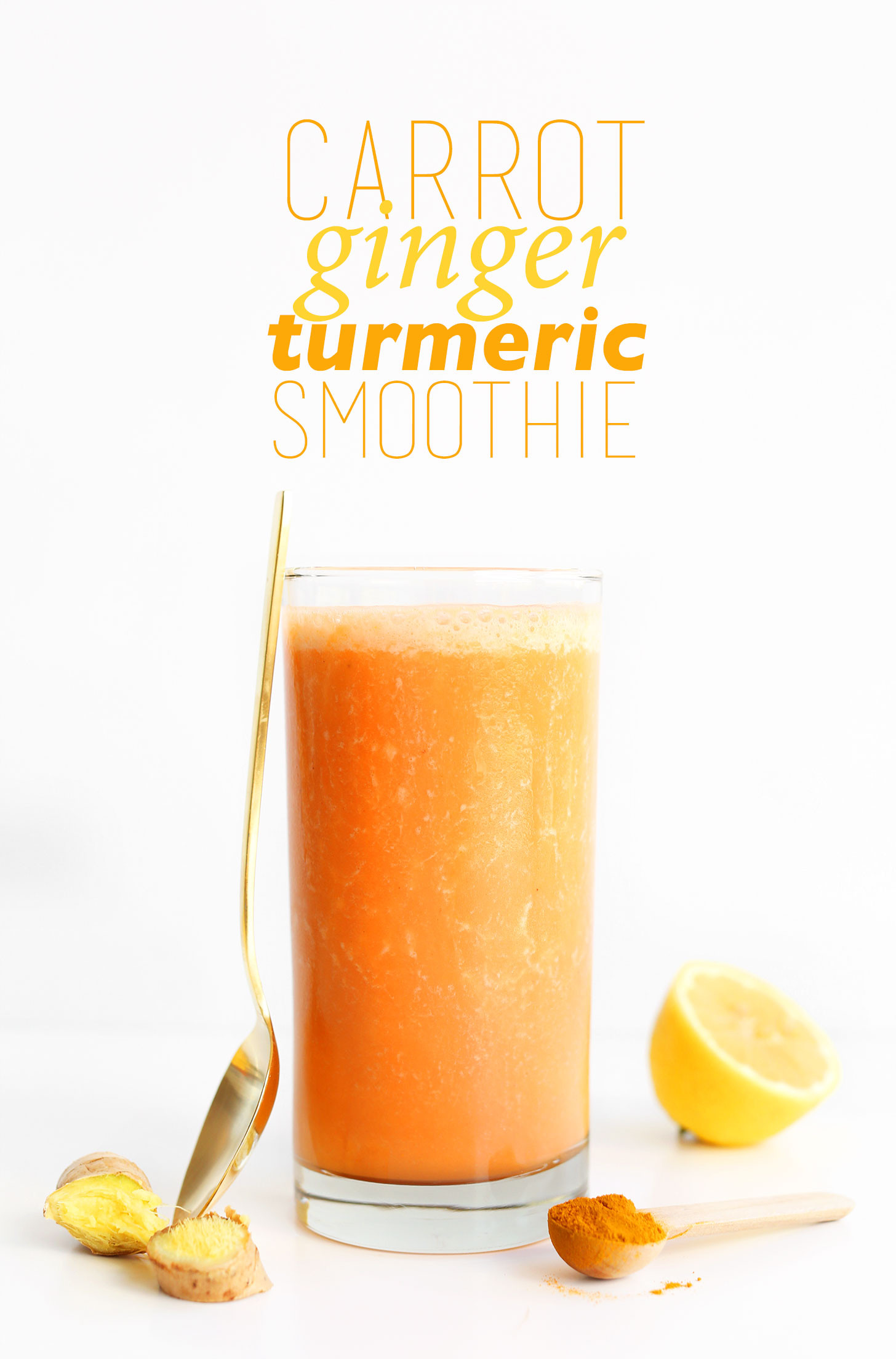 Ginger In Smoothies
 Carrot Ginger Turmeric Smoothie