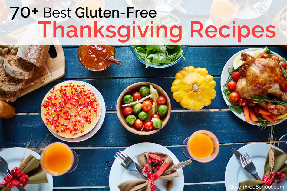 Gluten Free Dairy Free Thanksgiving
 Best Gluten Free Thanksgiving Recipes and Meal Ideas