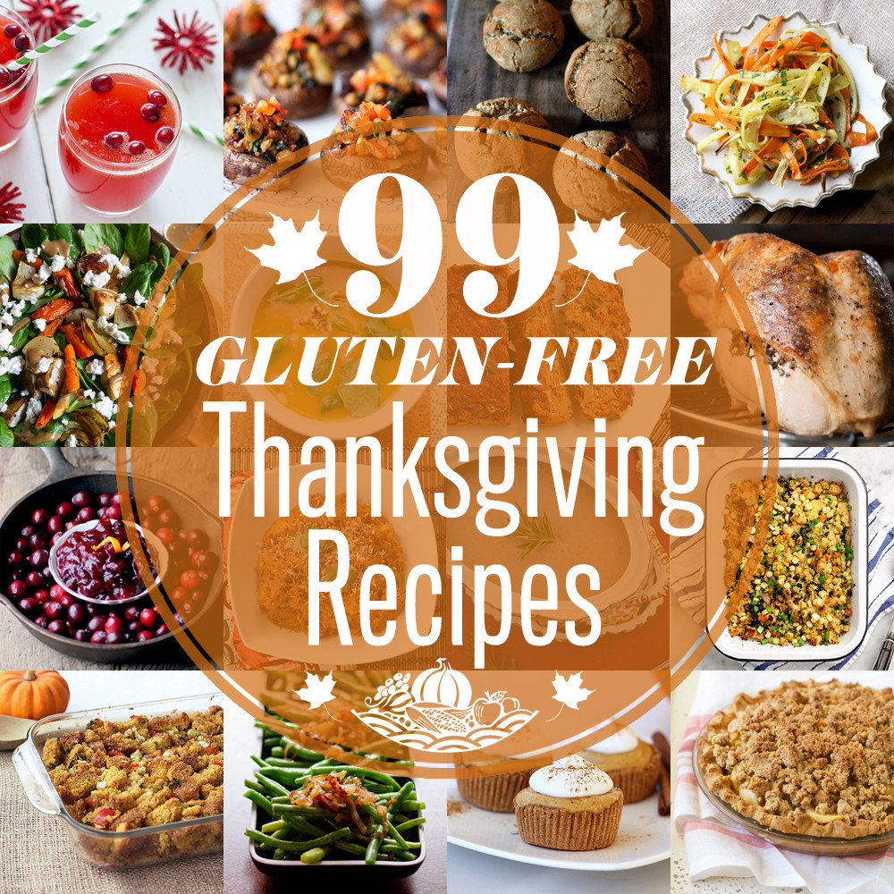 Gluten Free Dairy Free Thanksgiving
 99 Gluten free Thanksgiving Recipes