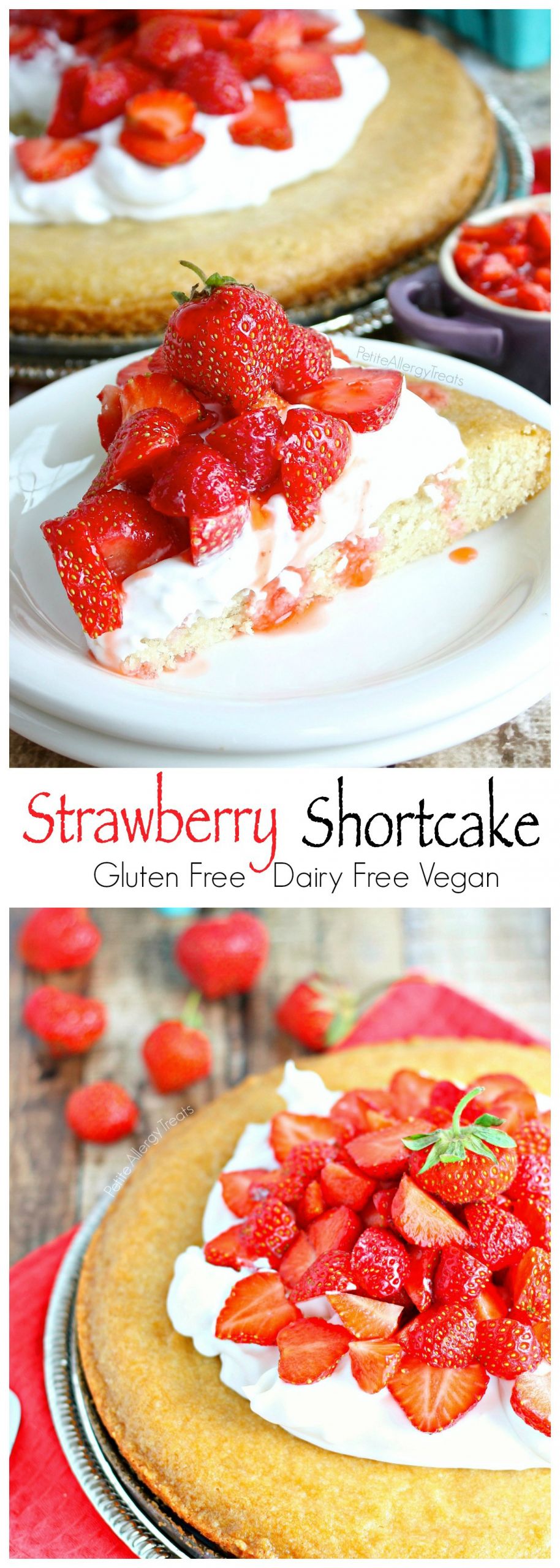 Gluten Free Strawberry Shortcake
 Strawberry Shortcake Gluten free Vegan Petite Allergy