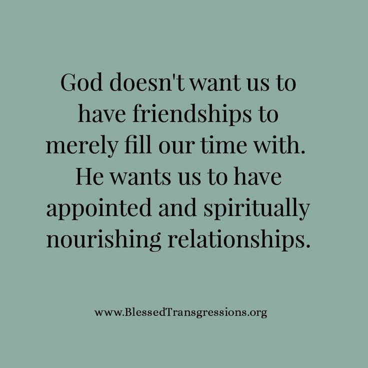 Godly Friendship Quotes
 Sermons from a Psycho The Threat of God Given Friendship